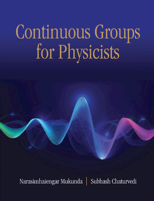 Knjiga Continuous Groups for Physicists Narasimhaiengar Mukunda