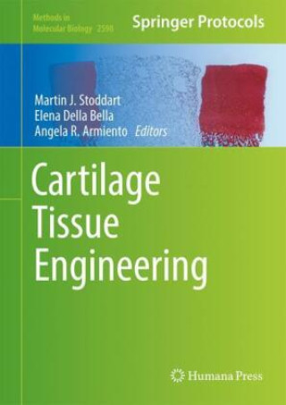Carte Cartilage Tissue Engineering Martin J. Stoddart