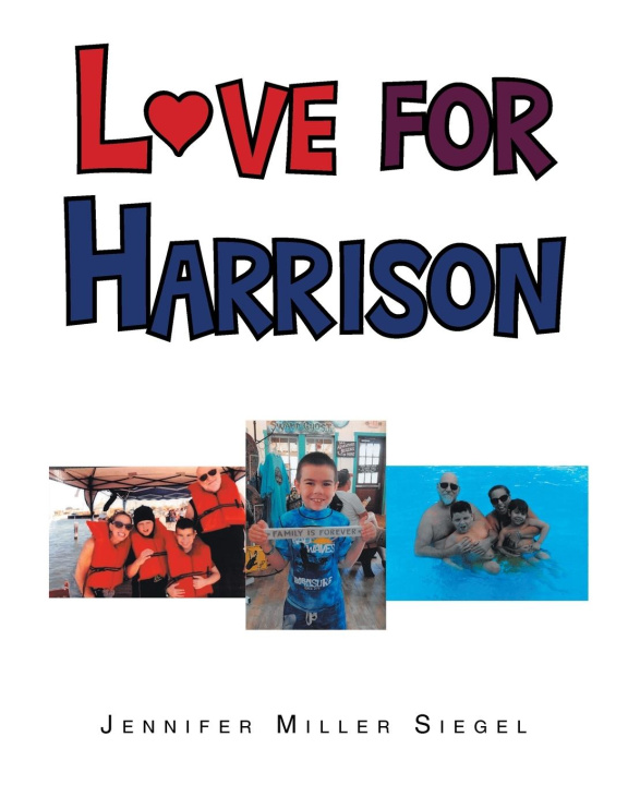 Knjiga Love for Harrison Jennifer Miller Siegel