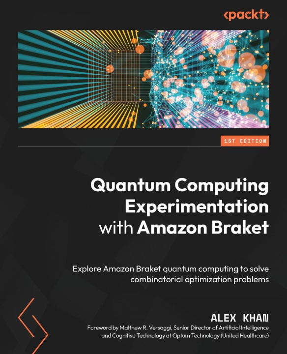 Книга Quantum Computing Experimentation with Amazon Braket 