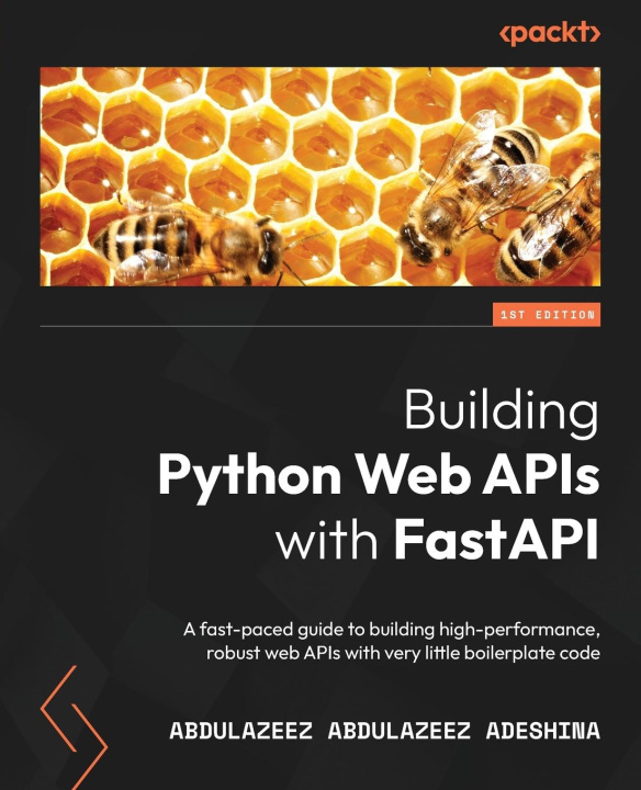 Книга Building Python Web APIs with FastAPI 