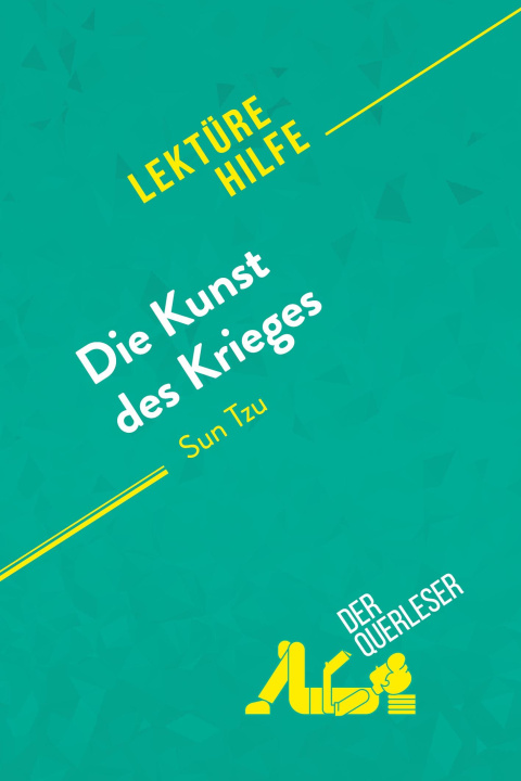 Carte Die Kunst des Krieges von Sun Tsu (Lektürehilfe) derQuerleser