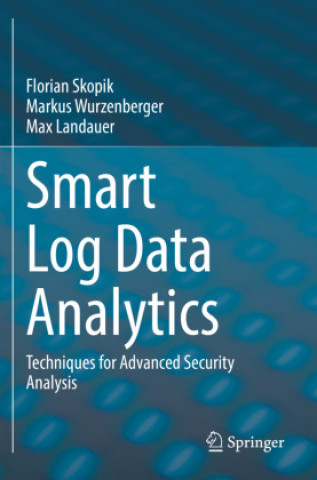 Knjiga Smart Log Data Analytics Florian Skopik