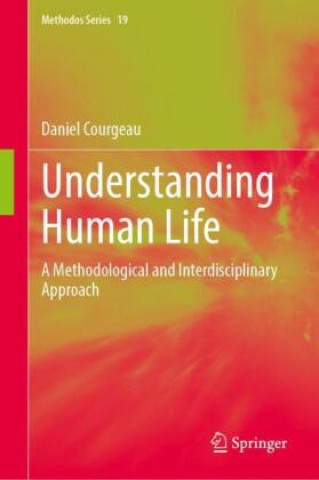 Kniha Understanding Human Life Daniel Courgeau