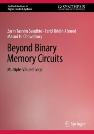 Knjiga Beyond Binary Memory Circuits Zarin Tasnim Sandhie