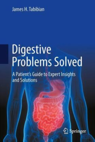 Knjiga Digestive Problems Solved James H. Tabibian