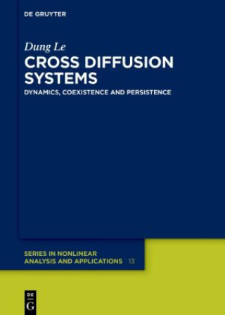 Knjiga Cross Diffusion Systems Dung Le
