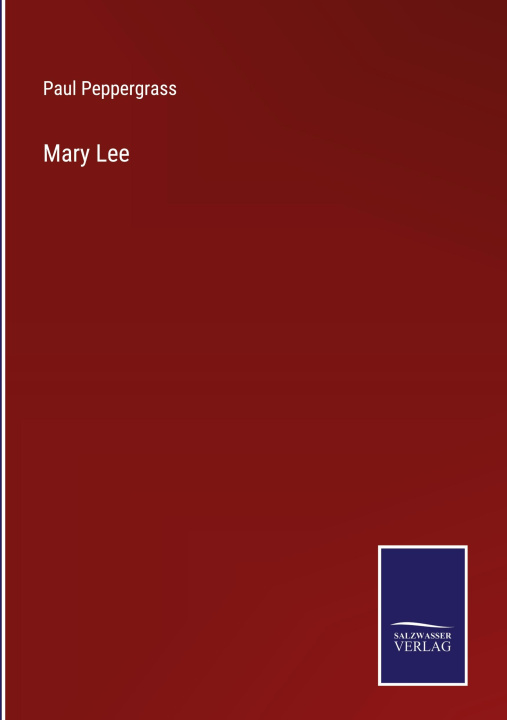 Knjiga Mary Lee Paul Peppergrass