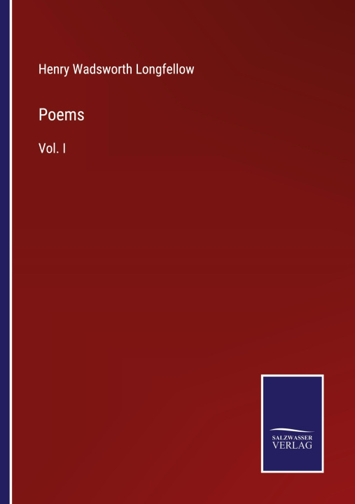 Knjiga Poems Henry Wadsworth Longfellow