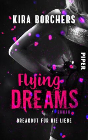 Knjiga Flying Dreams Kira Borchers