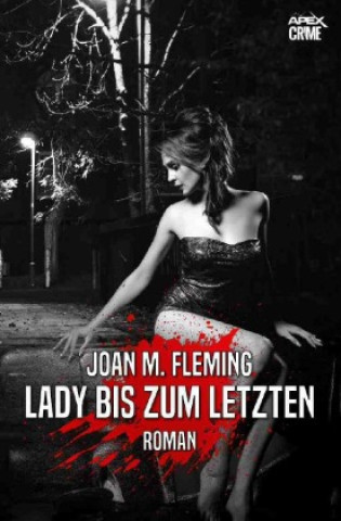Knjiga LADY BIS ZUM LETZTEN Joan M. Fleming