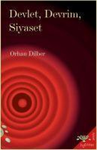 Knjiga Devlet, Devrim, Siyaset 