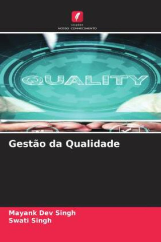 Kniha Gest?o da Qualidade Swati Singh