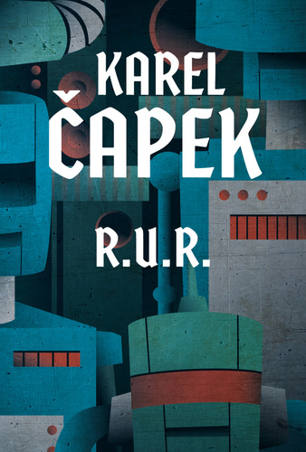 Kniha R.U.R. Karel Čapek
