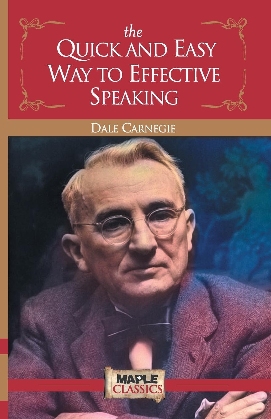 Knjiga The Quick and Easy Way to Effective Speaking Dale Carnegie