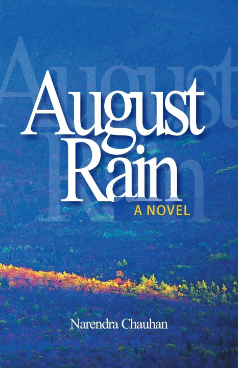 Knjiga August Rain Narendra Chauhan