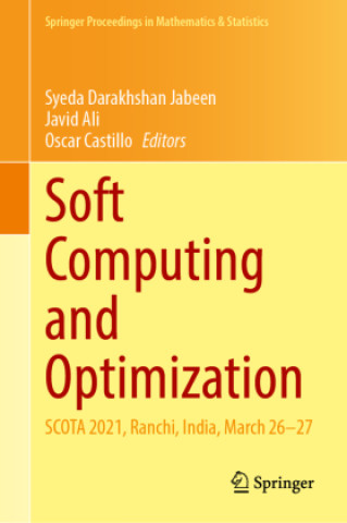 Knjiga Soft Computing and Optimization Syeda Darakhshan Jabeen