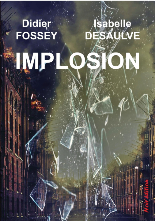 Knjiga IMPLOSION Desaulve