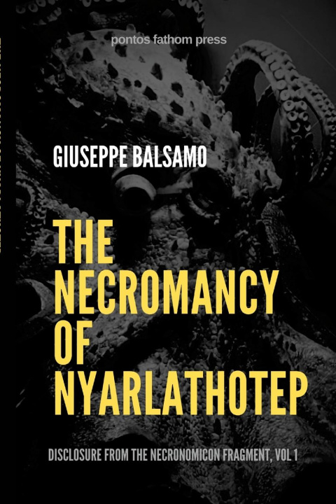 Книга The Necromancy of Nyarlathotep 