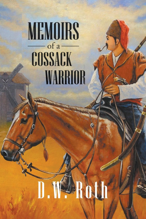 Könyv Memoirs of a Cossack Warriors 