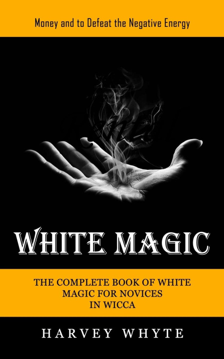 Boek White Magic Harvey Whyte