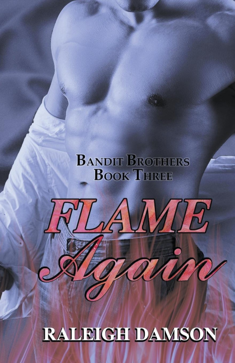 Knjiga Flame Again Raleigh Damson
