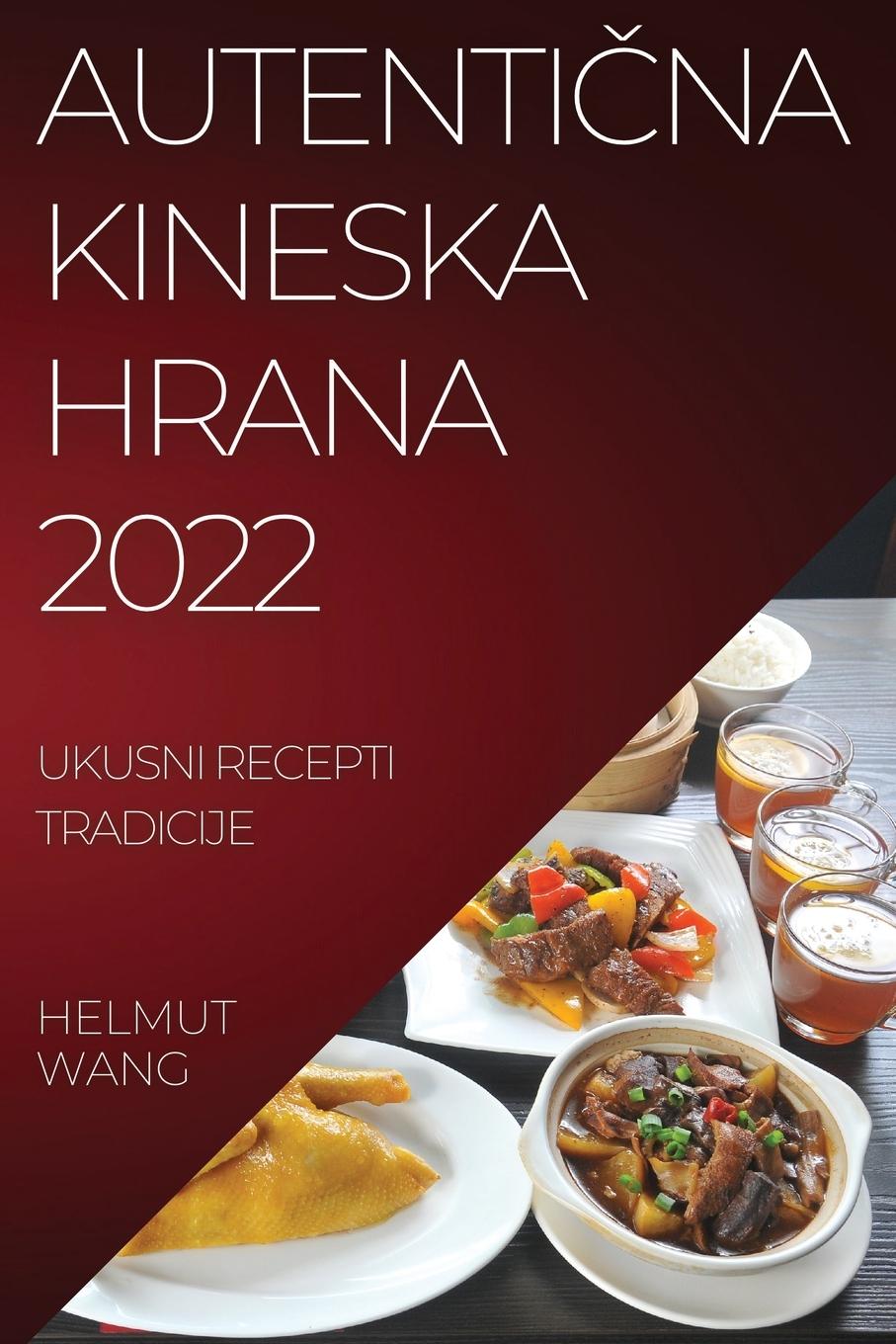 Kniha Autenti&#268;na Kineska Hrana 2022 