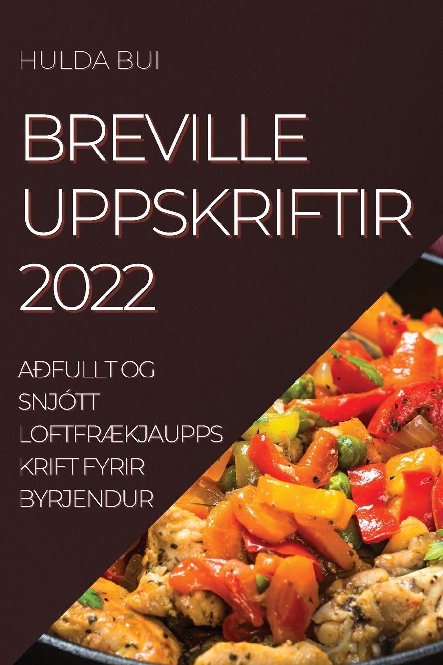 Könyv Breville Uppskriftir 2022 