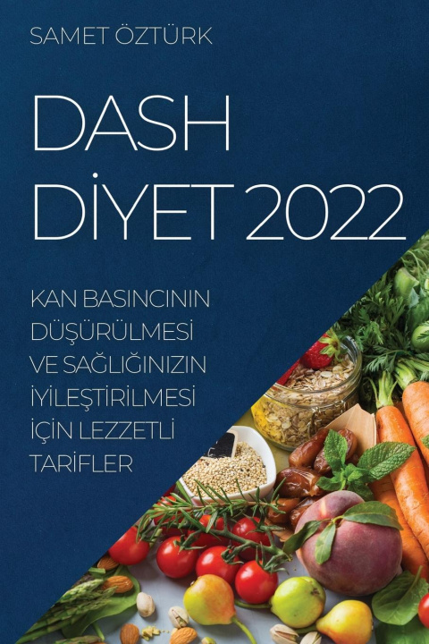 Libro Dash Dİyet 2022 SAMET ÖZTÜRK