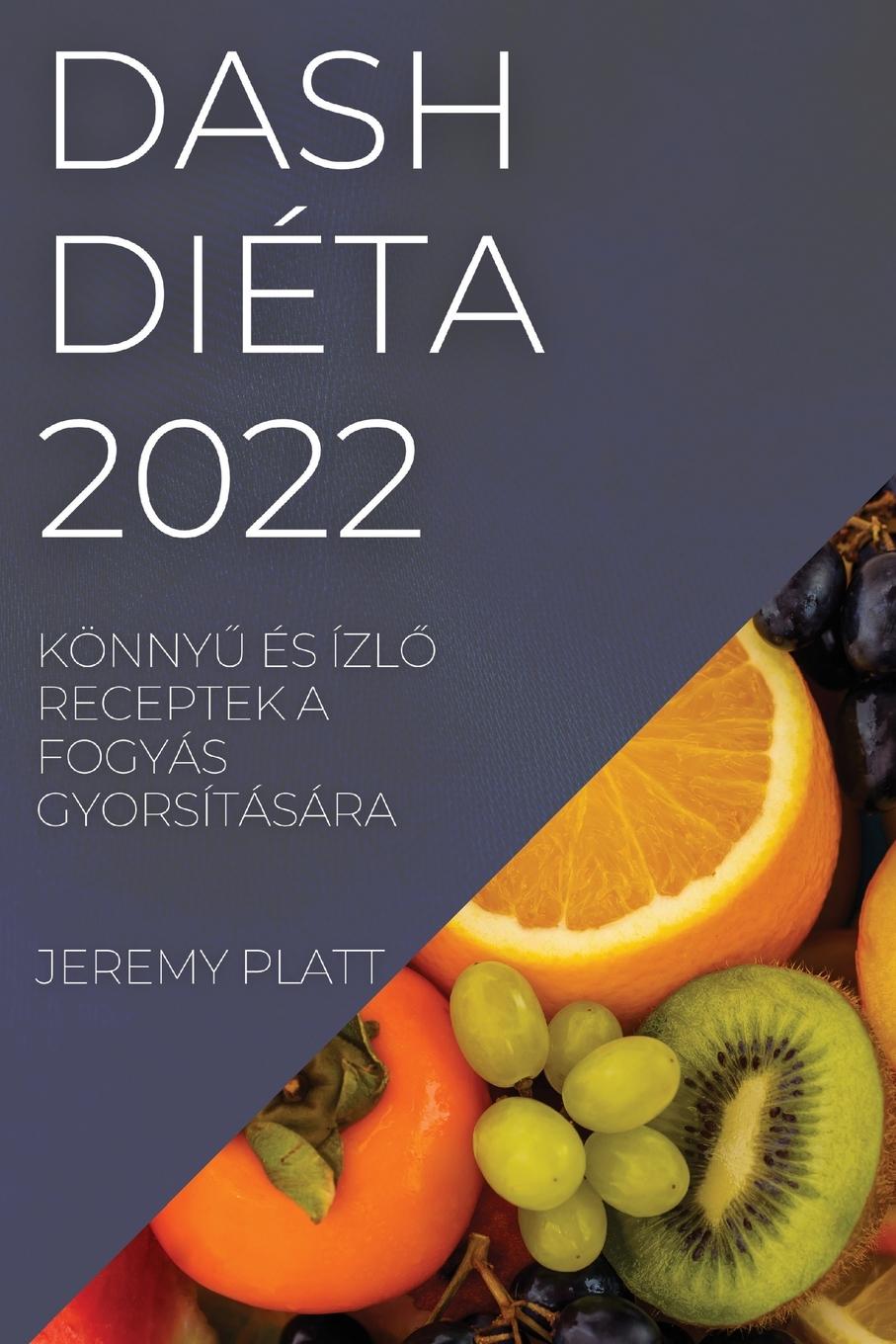 Книга Dash Dieta 2022 