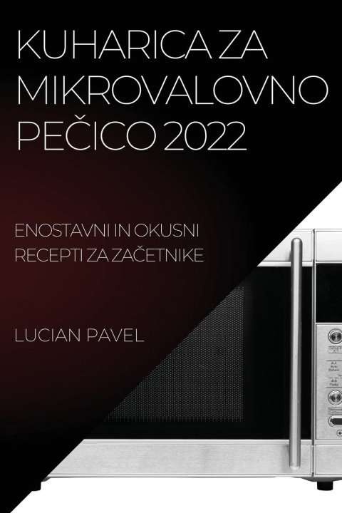 Book Kuharica Za Mikrovalovno Pe&#268;ico 2022 