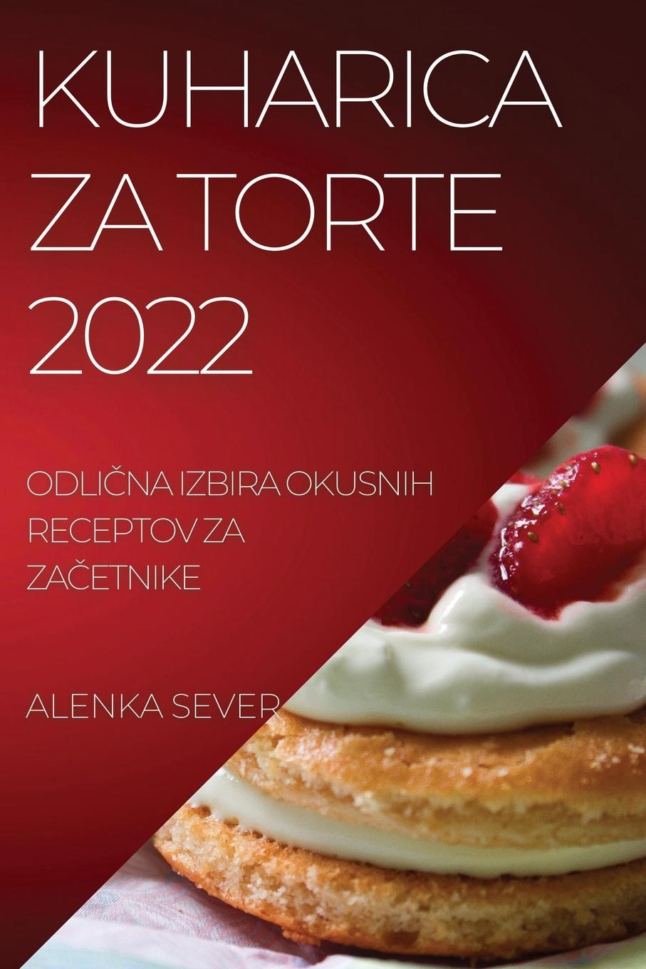 Carte Kuharica Za Torte 2022 