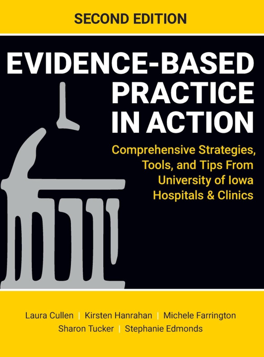 Livro Evidence-Based Practice in Action, Second Edition Kirsten Hanrahan
