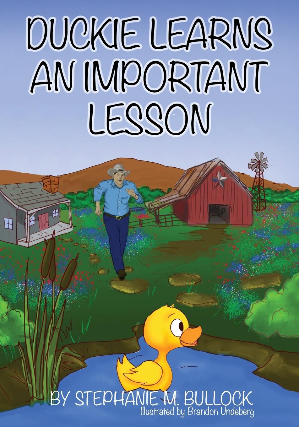 Knjiga Duckie Learns an Important Lesson Stephanie M Bullock
