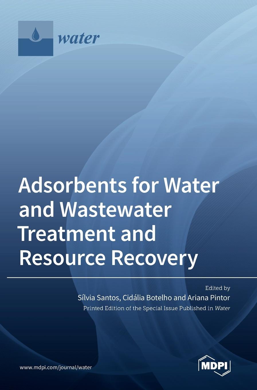 Kniha Adsorbents for Water and Wastewater Treatment and Resource Recovery Ariana Pintor
