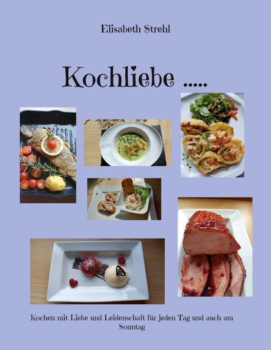 Knjiga Kochliebe ..... Elisabeth Strehl