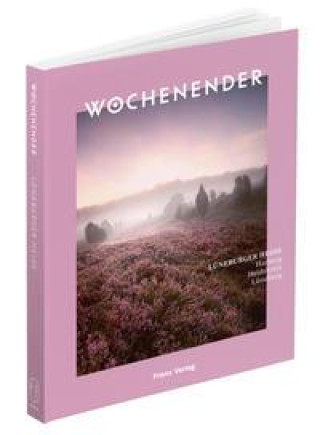 Knjiga Wochenender: Lüneburger Heide Elisabeth Frenz