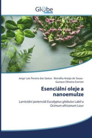 Könyv Esenciální oleje a nanoemulze Brendha Araújo de Sousa