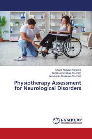 Book Physiotherapy Assessment for Neurological Disorders Taibah Abdulrazag Alhumaid