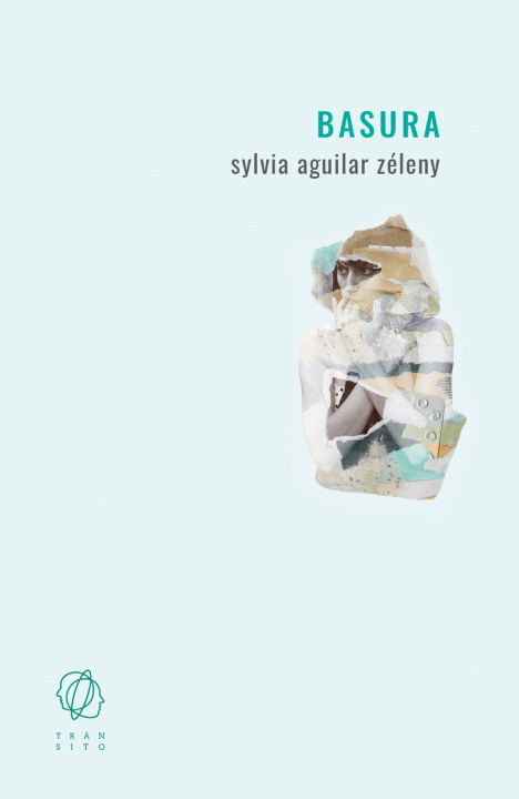 Book Basura SYLVIA AGUILAR ZELENY