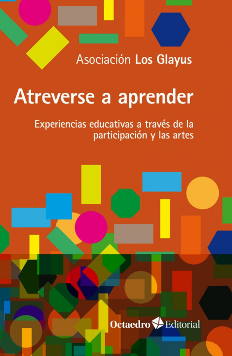 Knjiga Atreverse a aprender ASOCIACION LOS GLAYUS
