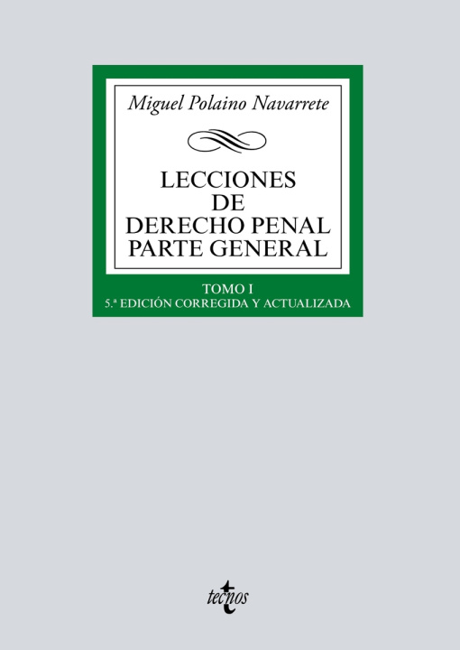 Könyv Lecciones de Derecho penal Parte general MIGUEL POLAINO NAVARRETE