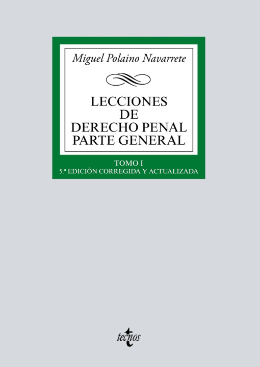 Libro Lecciones de Derecho penal Parte general MIGUEL POLAINO NAVARRETE