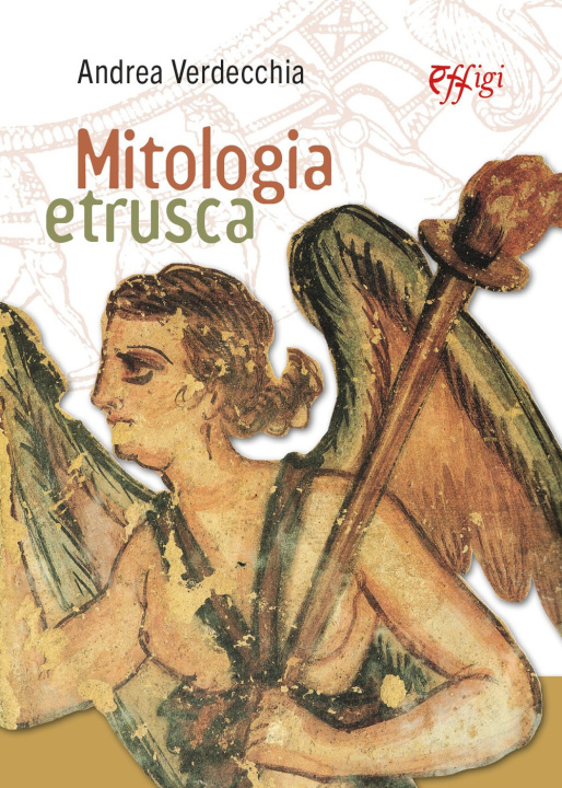 Kniha Mitologia etrusca Andrea Verdecchia