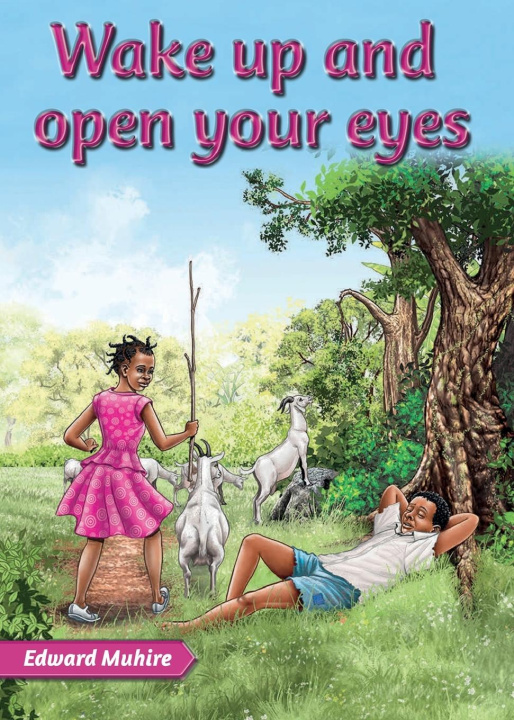 Książka Wake up and open your eyes Edward Muhire