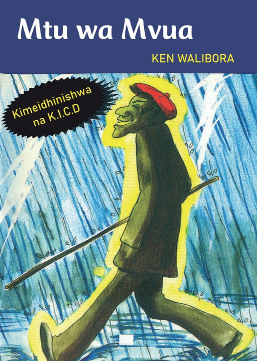 Libro Mtu wa Mvua Ken Walibora