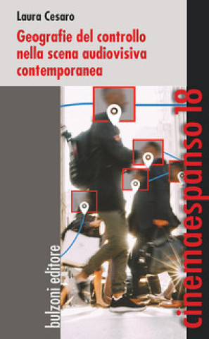 Carte Geografie del controllo nella scena audiovisiva contemporanea Laura Cesaro