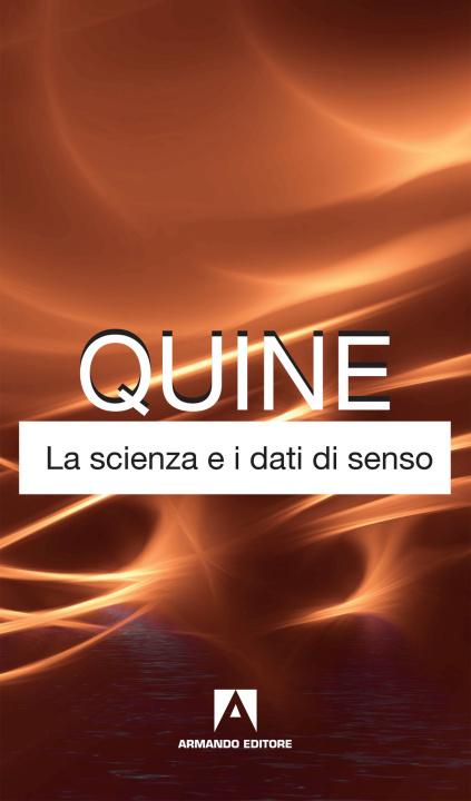 Kniha scienza e i dati di senso Willard V. Quine