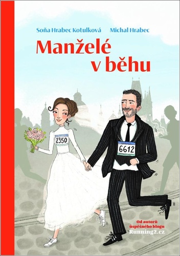 Kniha Manželé v běhu Soňa Kotulková