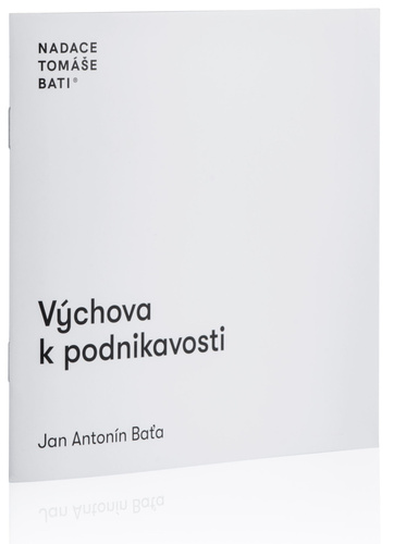 Kniha Výchova k podnikavosti Jan Antonín Baťa